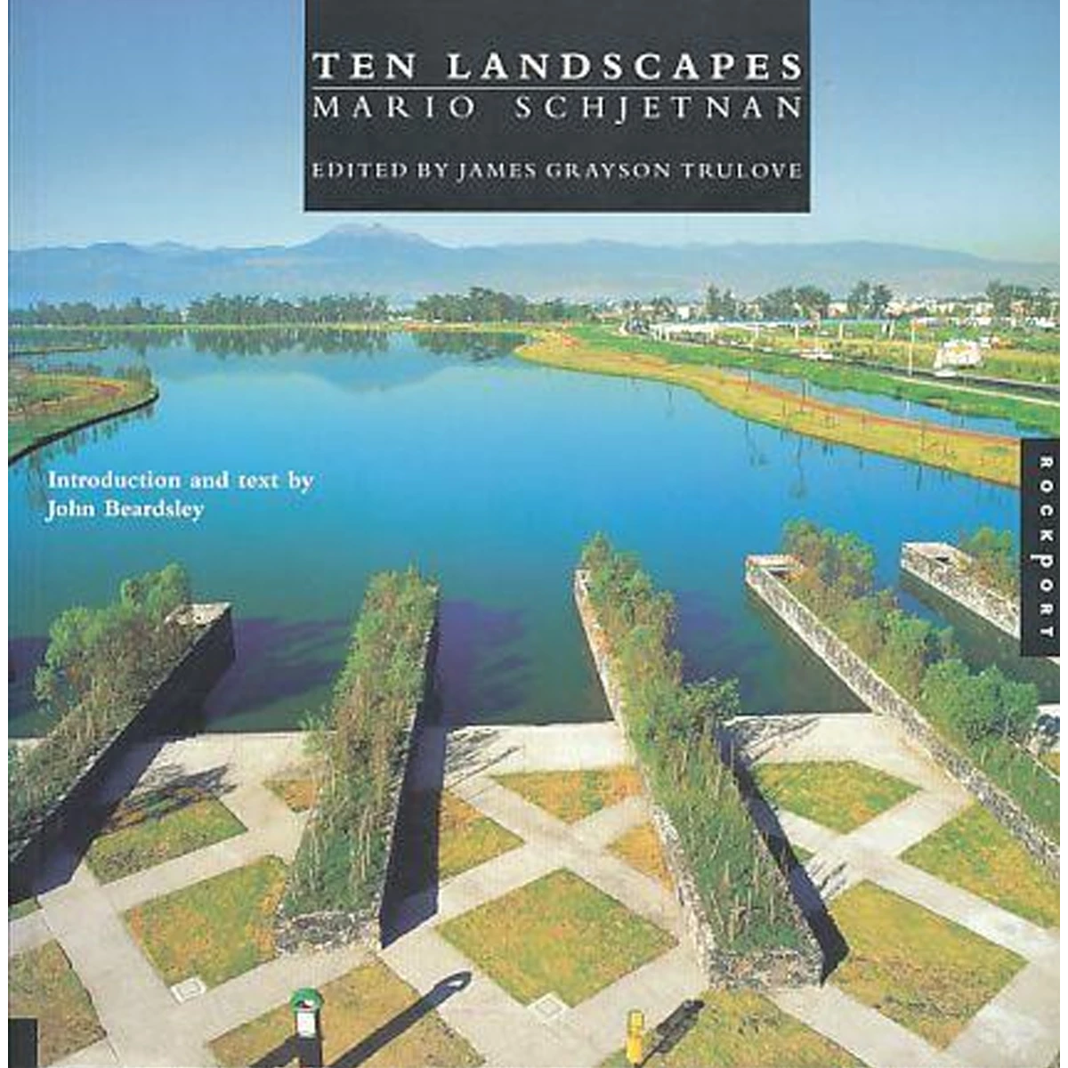 Ten Landscapes: Mario Schjetnan