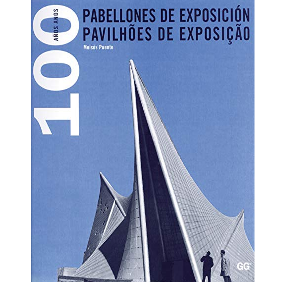 Pabellones de exposición: 100 años