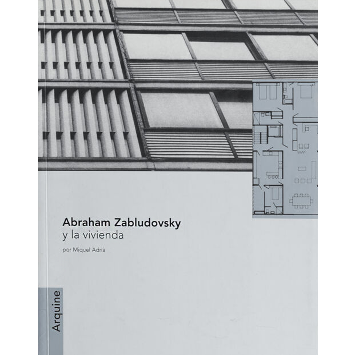Abraham Zabludovsky y la vivienda