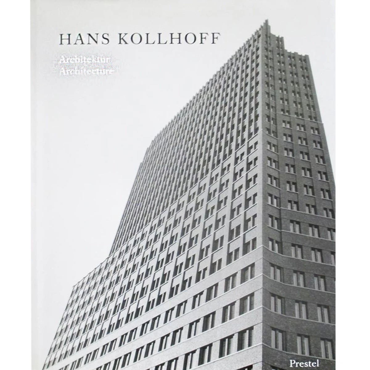 Hans Kollhoff: Architecture