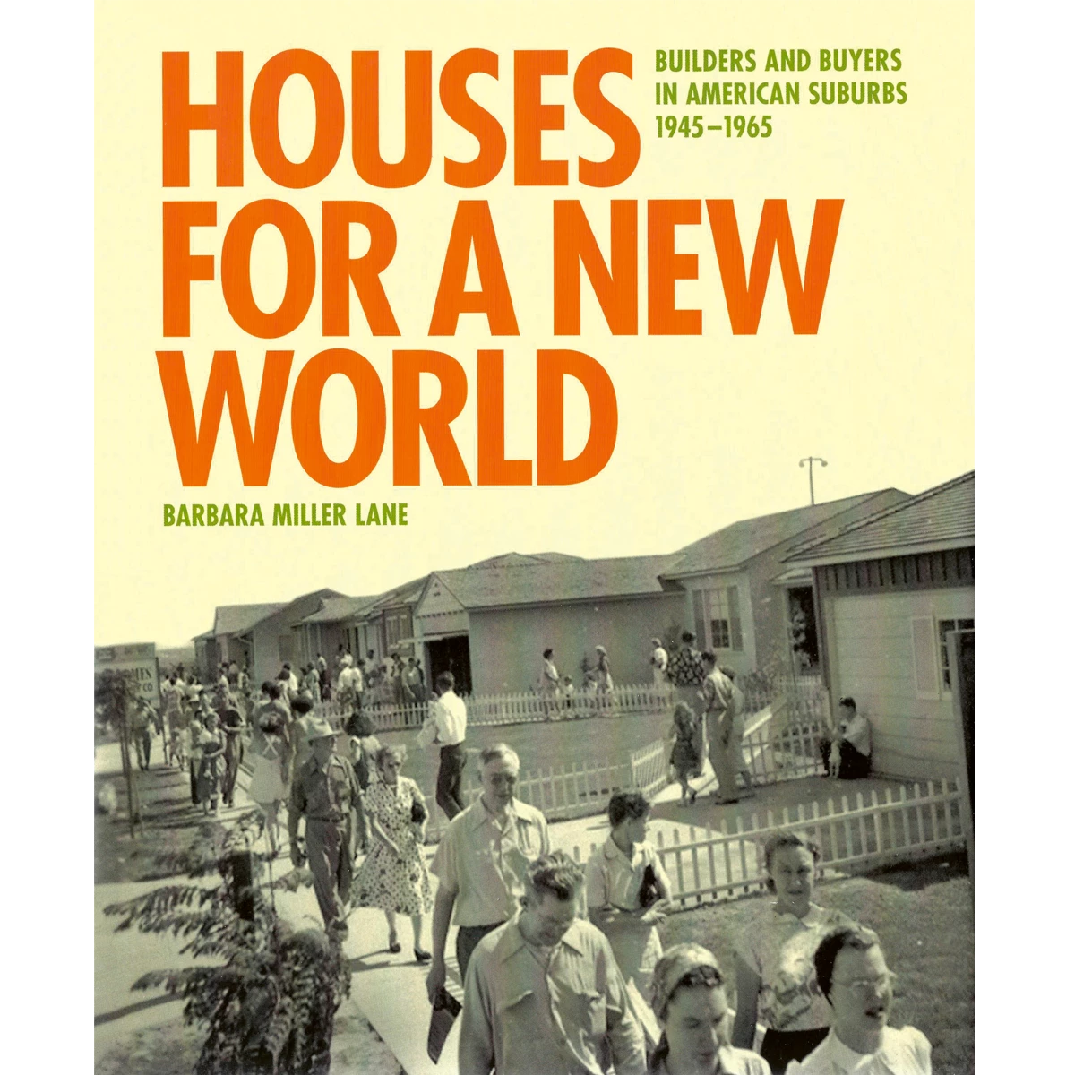 Houses for a New World