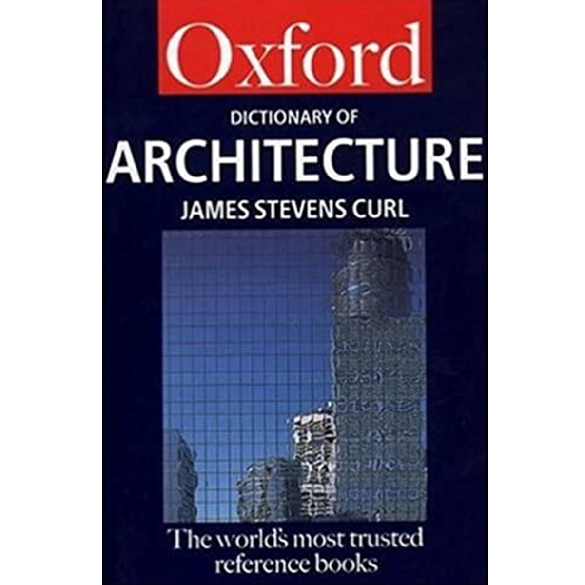 A Dictionary of Architecture