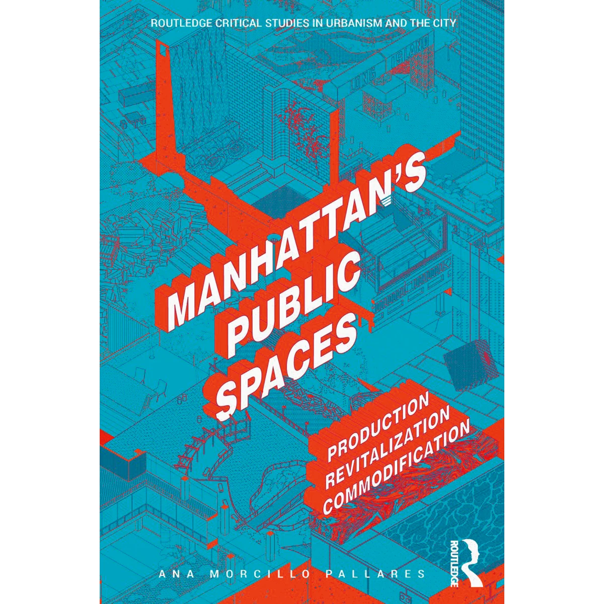 Manhattan’s Public Spaces