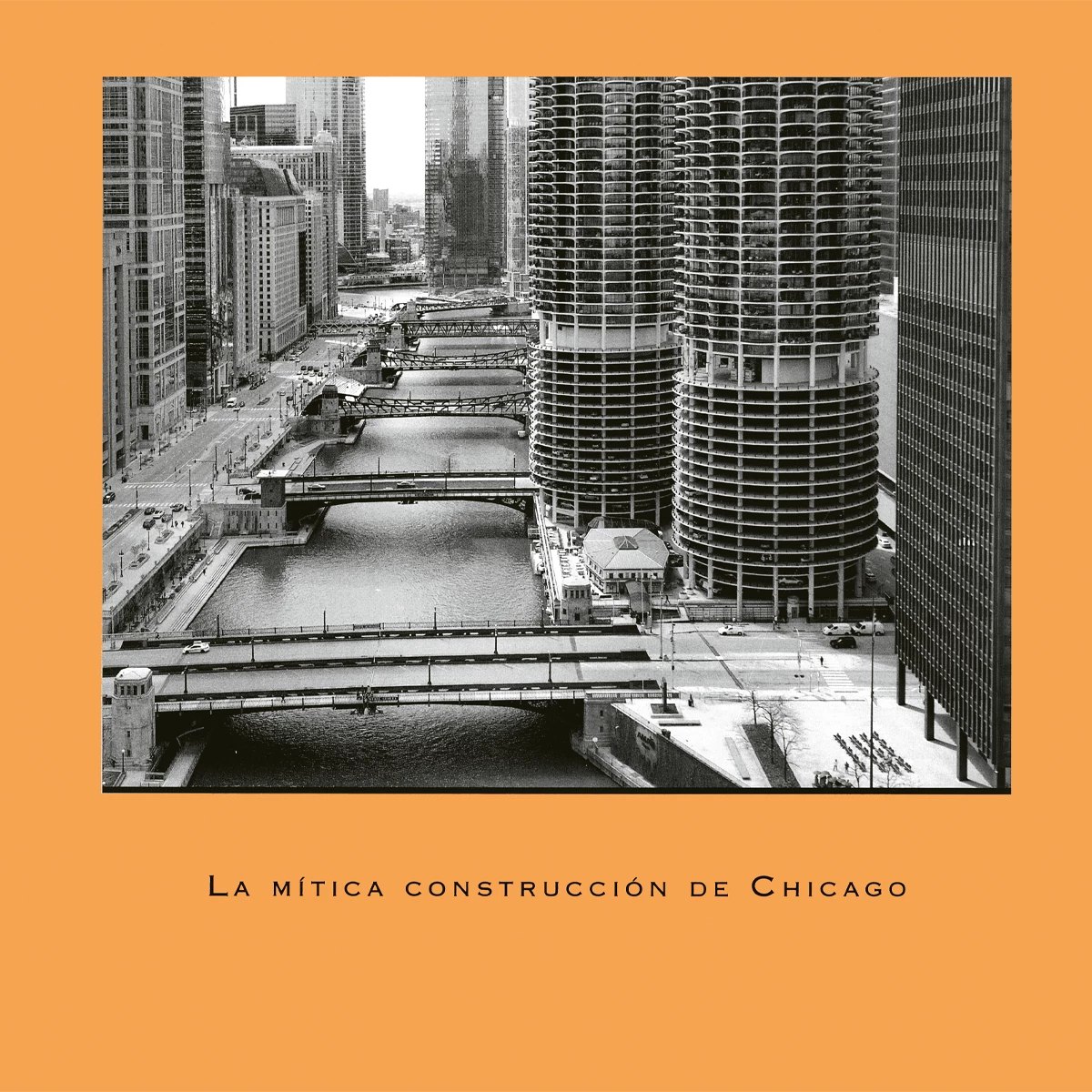 La mítica construcción de Chicago