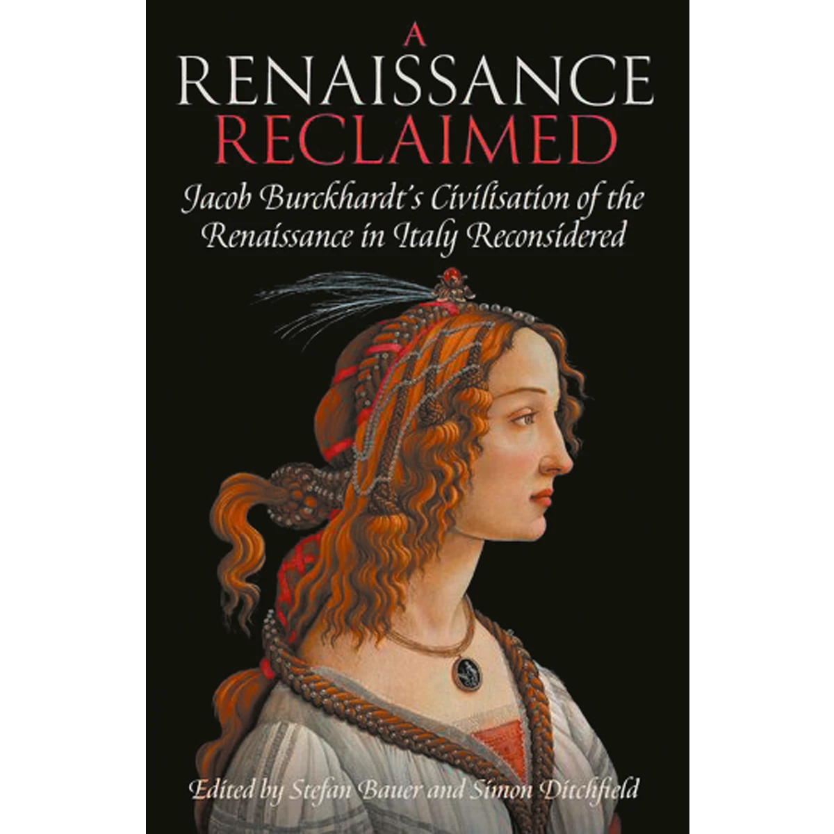 A Renaissance Reclaimed