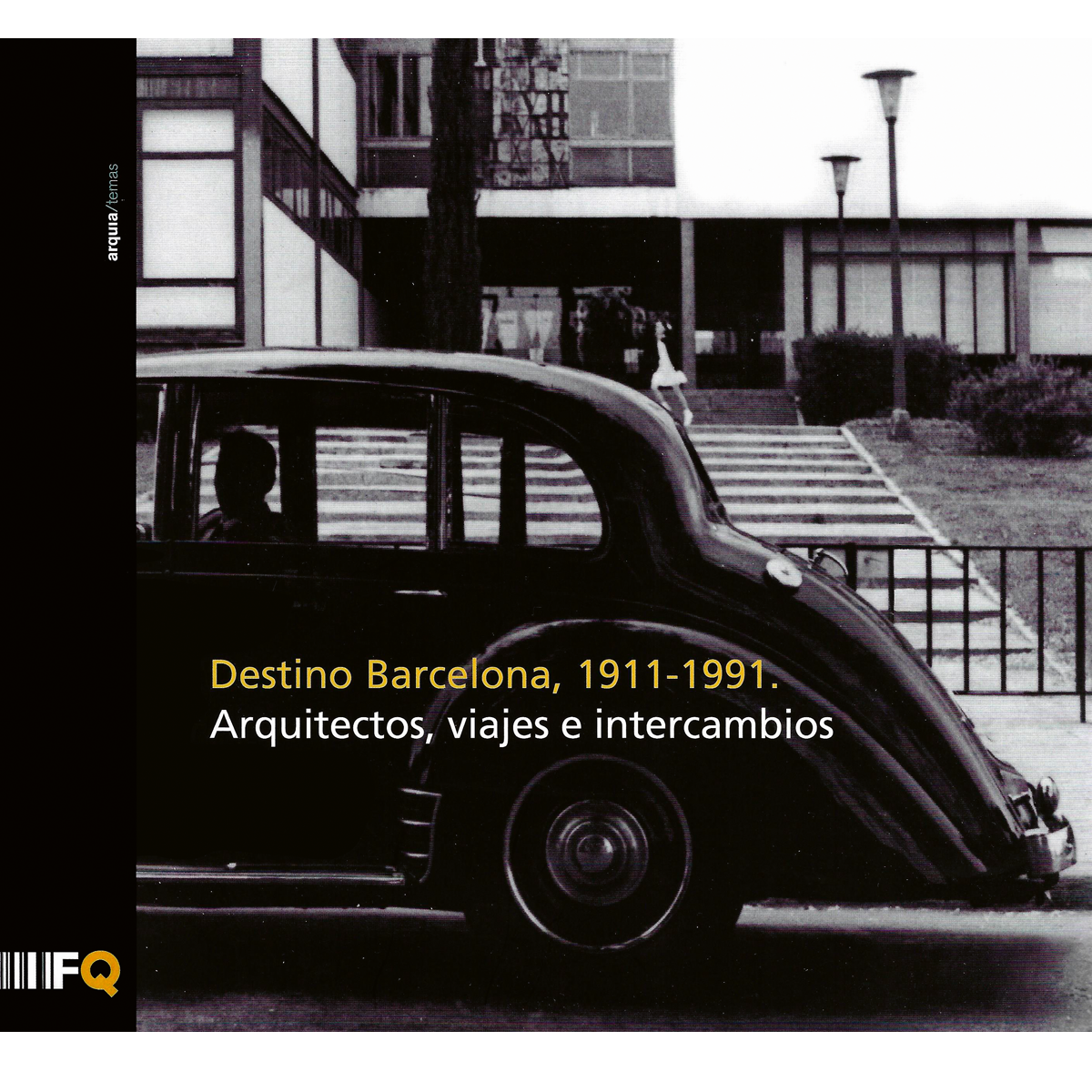 Destino Barcelona, 1911-1991