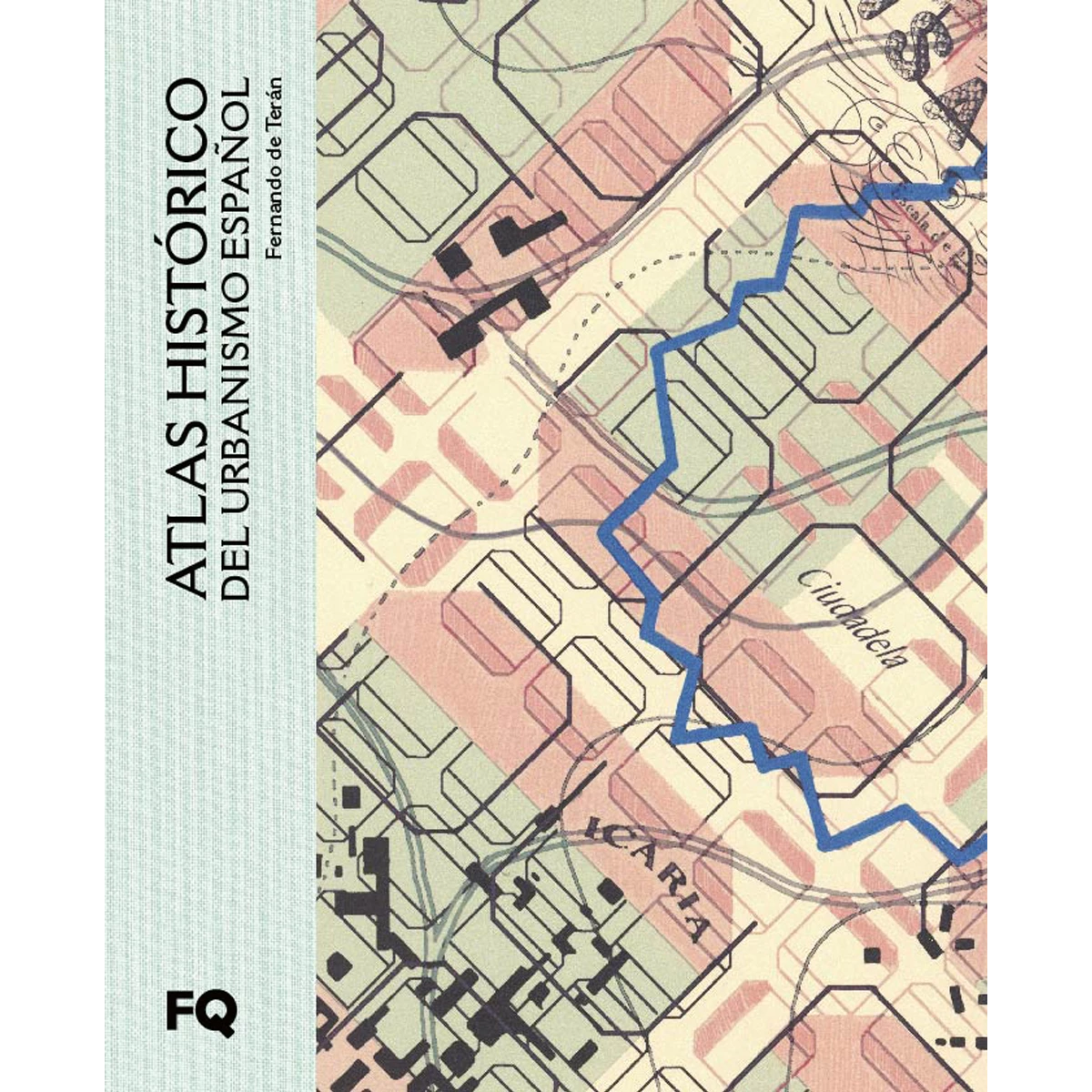 Atlas histórico del urbanismo español