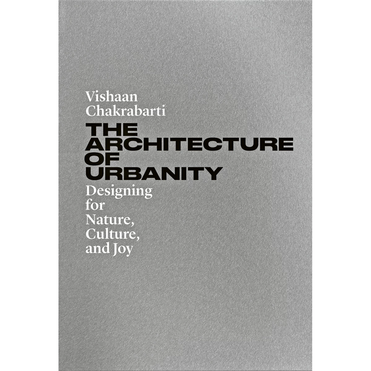 The Architecture of Urbanity