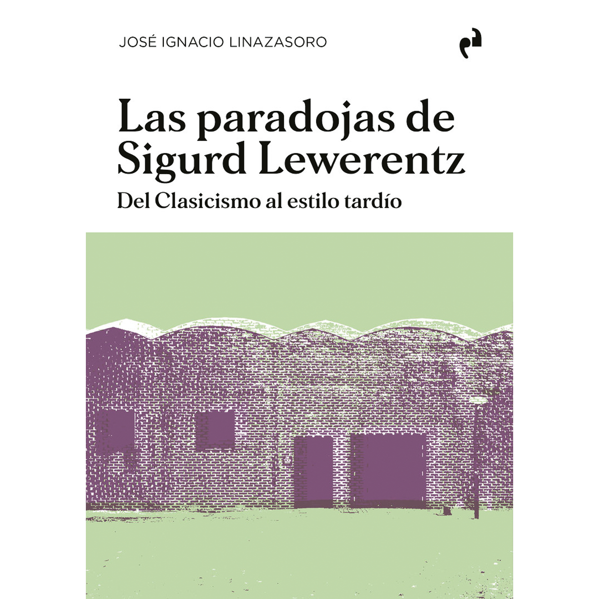 Las paradojas de Sigurd Lewerentz