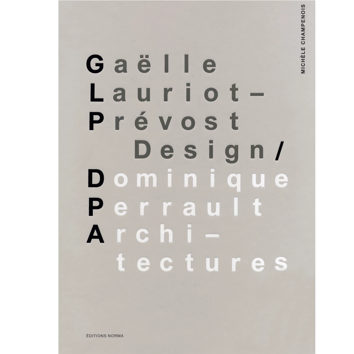 Gaëlle Lauriot-Prévost Design / Dominique Perrault Architectures