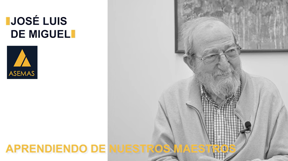 Jose Luis de Miguel Rodríguez, próximo protagonista en la serie “Aprendiendo de nuestros maestros” de ASEMAS