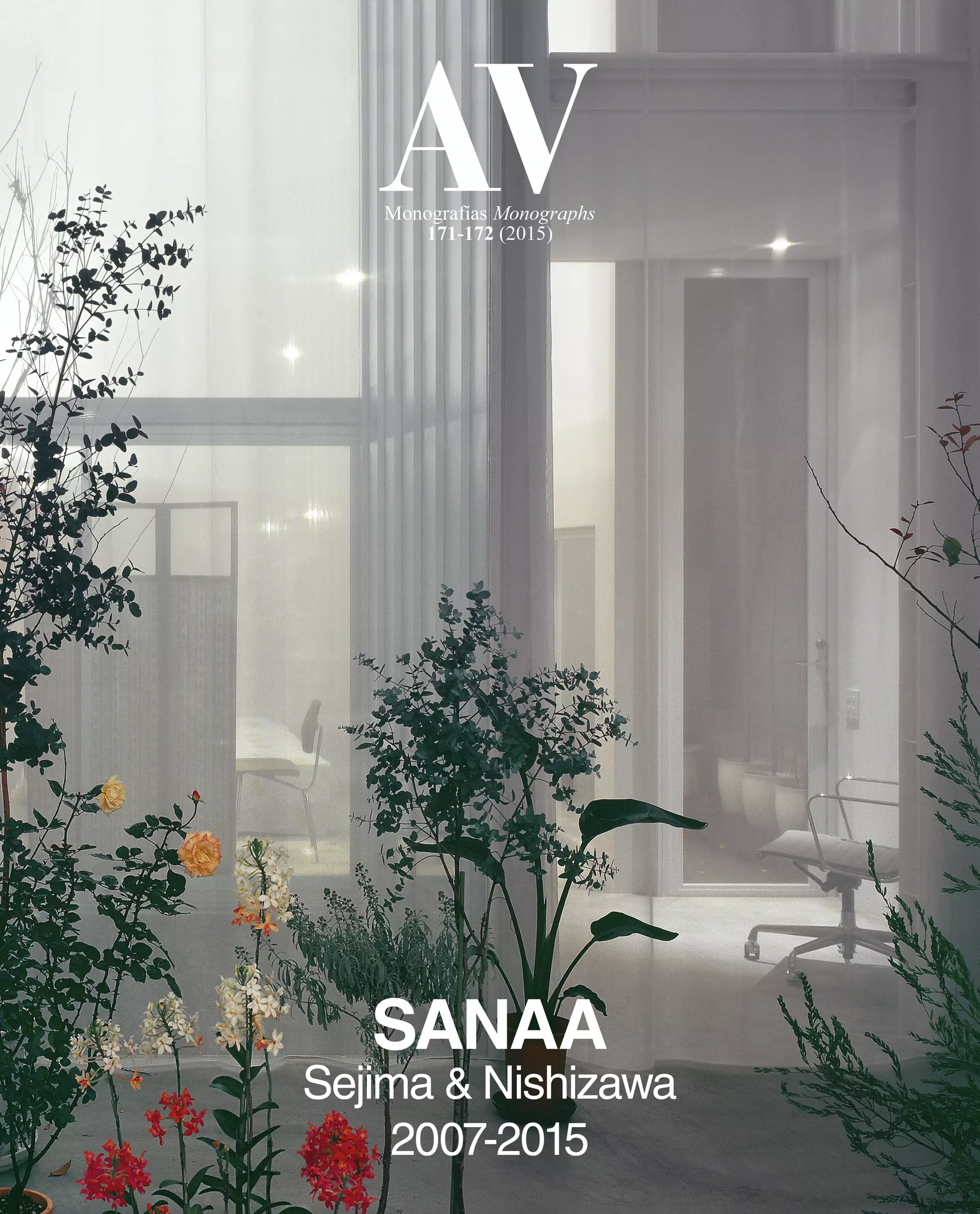 SANAA　AV　Nishizawa　171-172　No　SANAA　スペイン建築誌　Monographs　Sejima　妹島和世＆西沢立衛　2015年　Monografias　44709/特集　2007-2015-