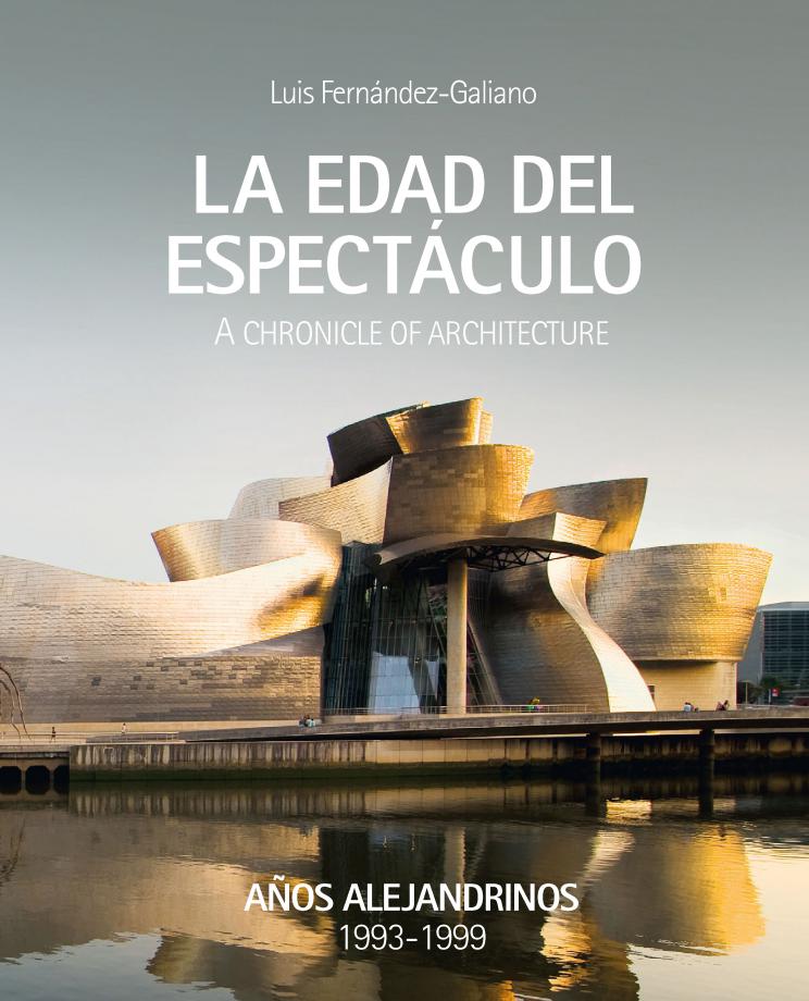 Luis Fernández-Galiano's book The Age of Spectacle cover