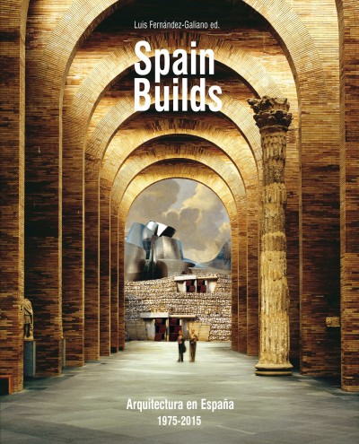 Spain Builds, 1975-2010