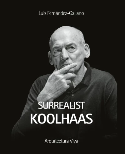 Surrealist Koolhaas